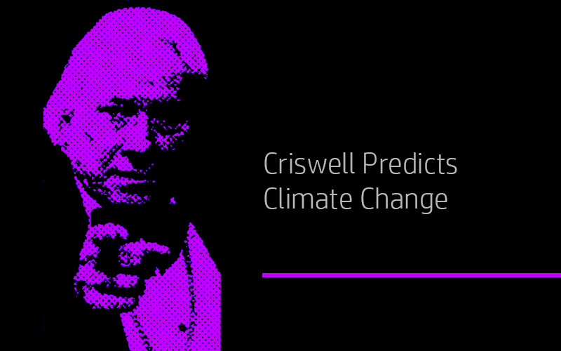 Banner Criswell Predicts Climate Change