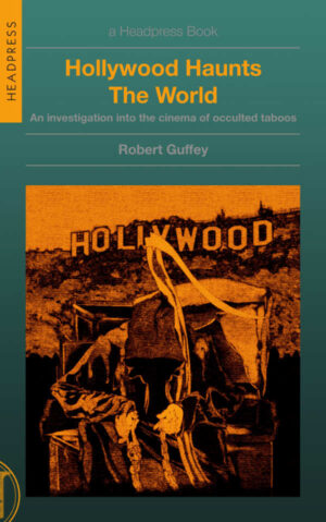 Hollywood Haunts The World book cover