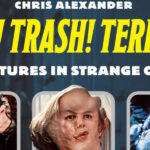 Banner for Art! Trash! Terror!