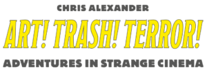 Banner Art! Trash! Terror! title