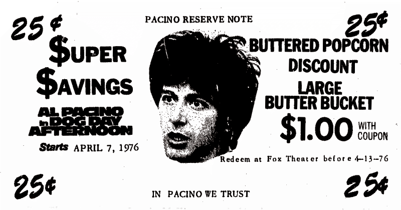 Dog Day Afternoon Pacino promo coupon